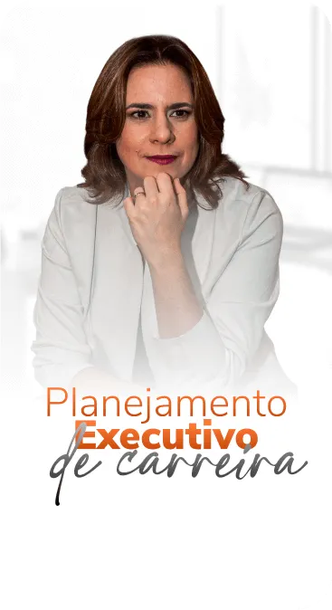 Planejamento Executivo de Carreira